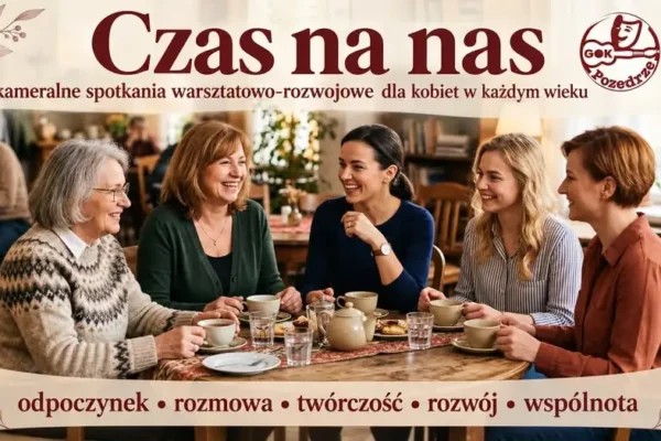 Kameralne spotkania warsztatowo-rozwojowe dla kobiet w GOK Pozezdrze
