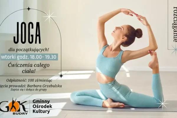 Joga dla początkujących w GOK Budry – zapisy na zajęcia wtorkowe