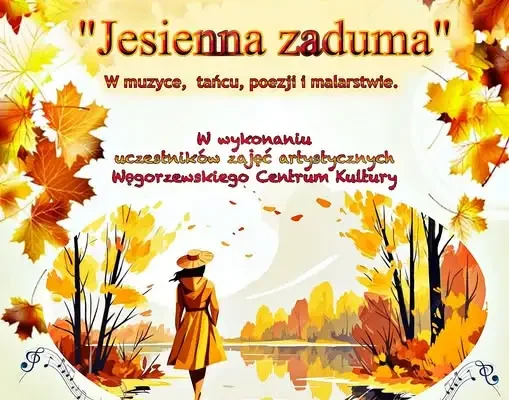 Jesienna Zaduma w Węgorzewie – wieczór tańca, muzyki, poezji i malarstwa